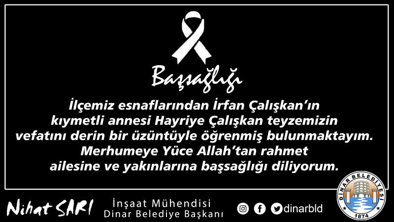 Belediye Başkanımız Nihat Sarıdan, başsağlığı mesajı