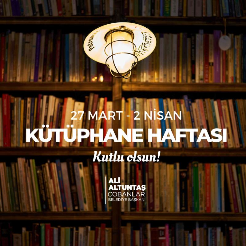 27 Mart - 2 Nisan Kütüphane Haftası kutlu olsun.