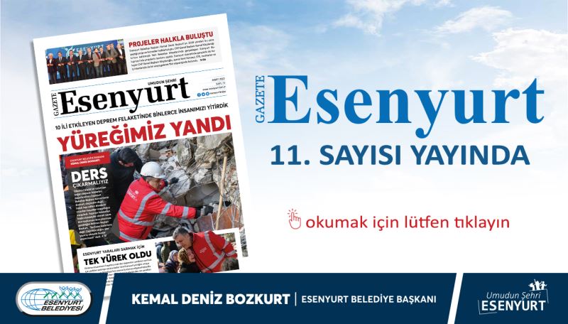 Gazete Esenyurt 11. Sayısı Yayında