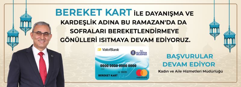 DAYANIŞMA, KARDEŞLİK VE BEREKET KART UYGULAMAMIZLA BU RAMAZAN AYINDA DA GÖNÜL SOFRALARINA MİSAFİR OLACAĞIZ