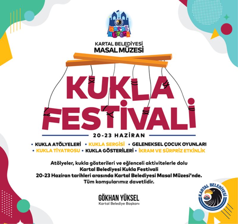 KARTAL BELEDİYESİ MASAL MÜZESİ, KUKLA FESTİVALİ’NE EV SAHİPLİĞİ YAPACAK