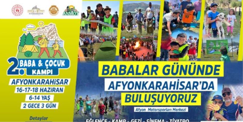 BABA ÇOCUK KAMPI KAYITLARI BAŞLADI