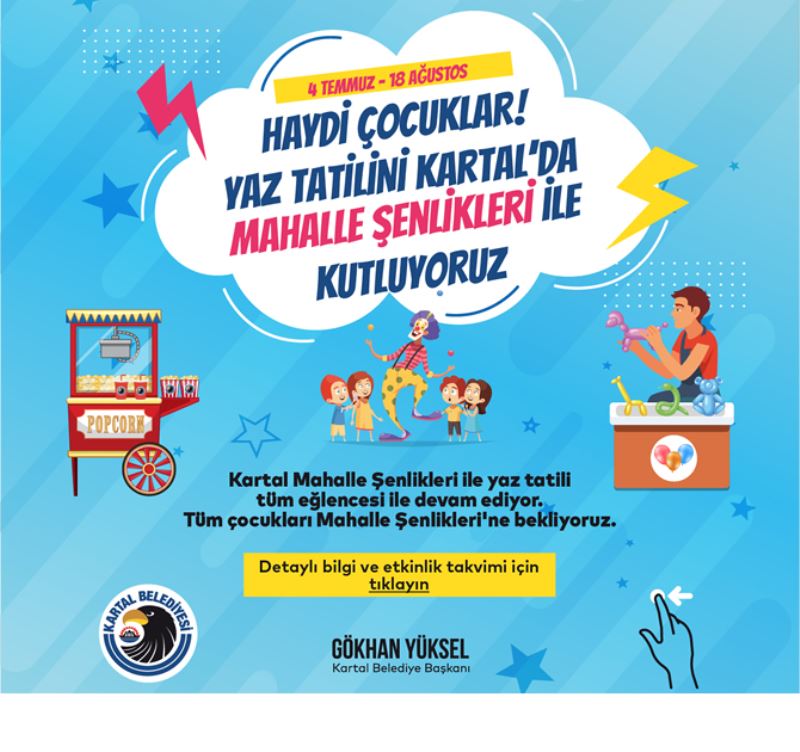 KARTAL BELEDİYESİ’NDEN ÇOCUKLARA BÜYÜK YAZ EĞLENCESİ!