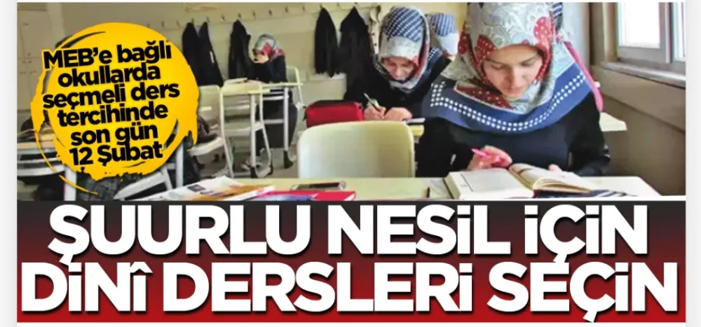 Seçmeli ders tercihinde son gün 12 Şubat! 