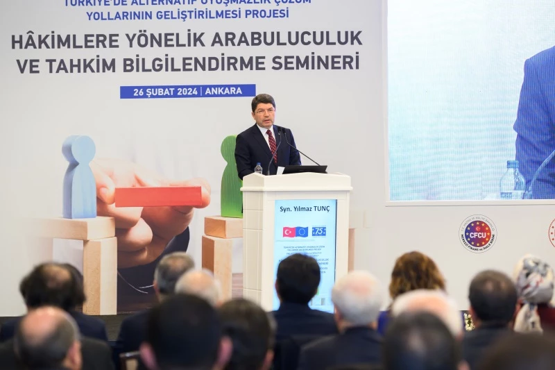 ADALET BAKANI YILMAZ TUNÇ, ARABULUCULUK VE TAHKİM BİLGİLENDİRME SEMİNERİ