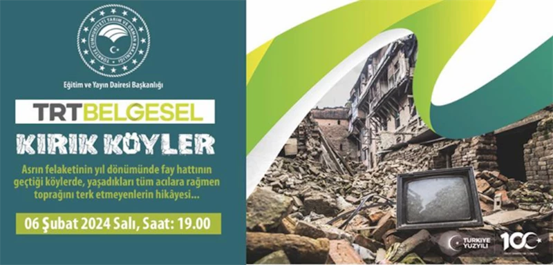 KIRIK KÖYLER BELGESELİ TRT EKRANLARINDA