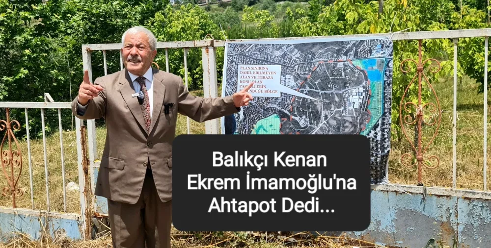 Balıkçı Kenan’dan Şok İddialar… Ahtapotun Başı İmamoğlu, Beyni Akgün