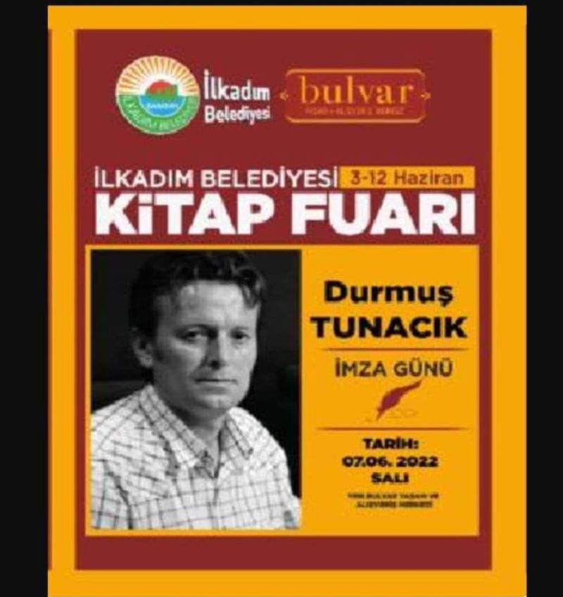 Durmus Tunacik okuyuculari ile bulusacak
