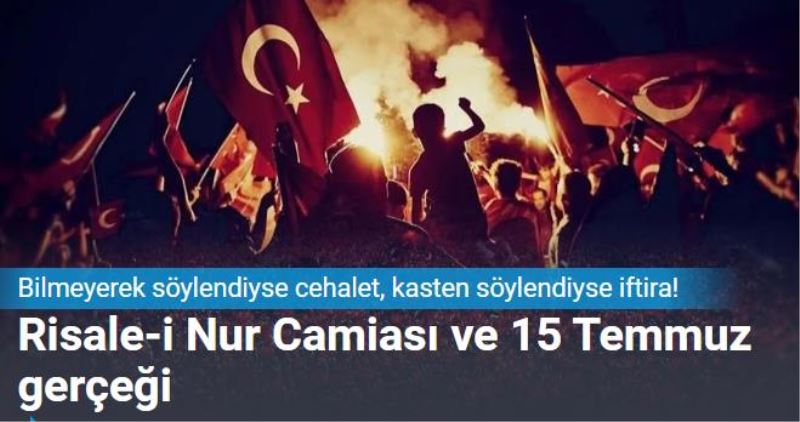 Risale-i Nur Camiasi ve 15 Temmuz gerçegi